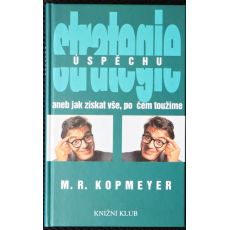 Strategie úspěchu - M. R. Kopmeyer