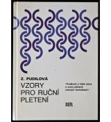 Vzory pro ruční pletení - krajkové a irské vzory a vzory pletené různými technikami - Zdenka Pudilová