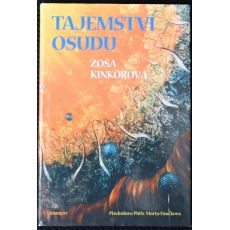 Tajemství osudu - Zoša Kinkorová