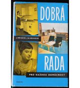 Dobrá rada pro každou domácnost - Joza Břízová, Božena Krchová