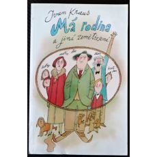 Má rodina a jiná zemětřesení - Ivan Kraus 2009
